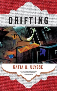 DRIFTING by Katia D. Ulysse